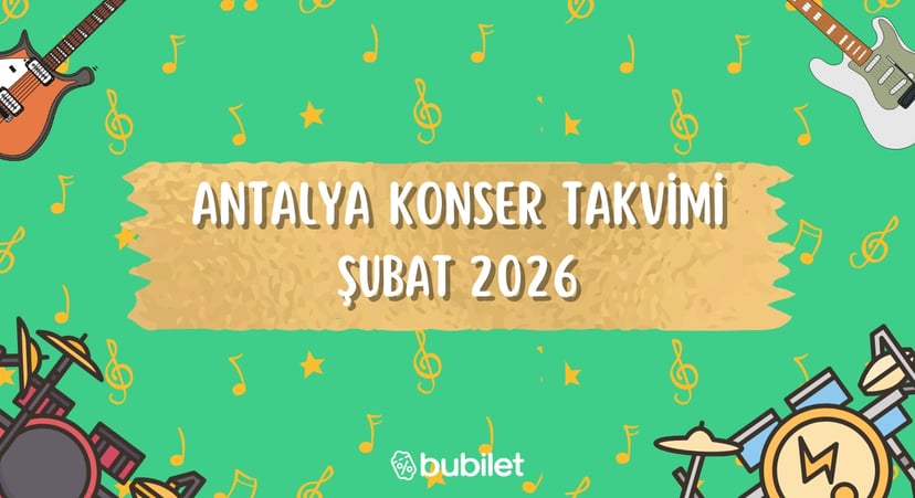 Antalya Konser Takvimi: Şubat 2026 