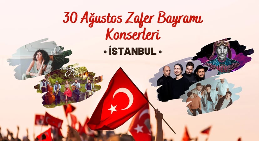 İstanbul 30 Ağustos Konserleri