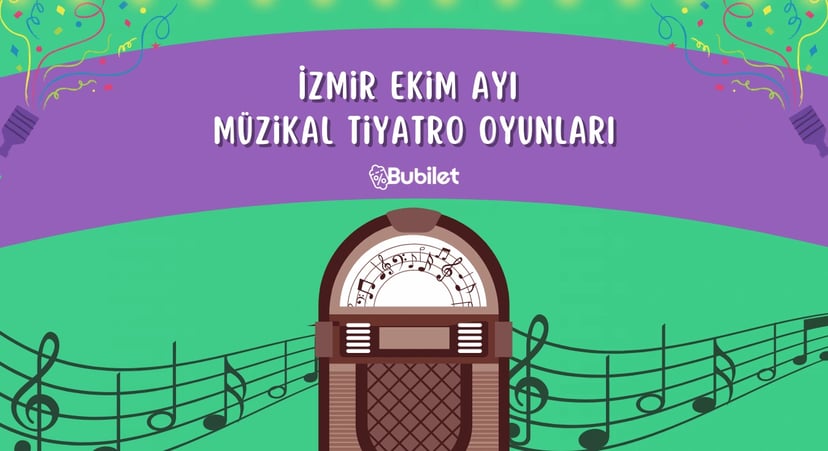 İzmir Ekim Ayı Müzikal Tiyatro Oyunları