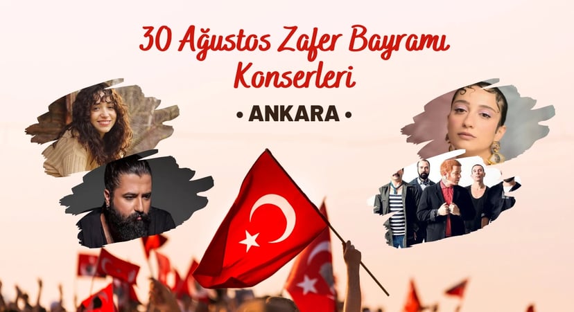 Ankara 30 Ağustos Konserleri