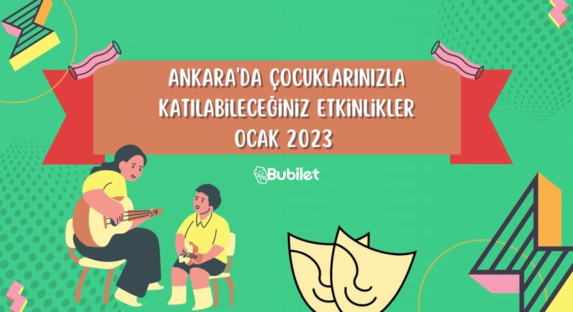 Ankara Çocuk Etkinlikleri Ocak