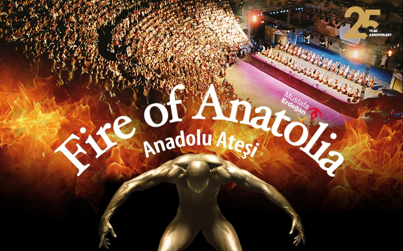 Anadolu Ateşi – Fire of Anatolia