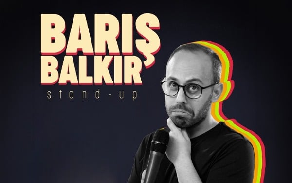 Barış Balkır Stand Up Gösterisi