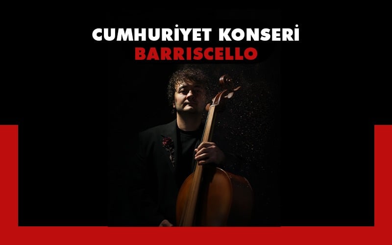 BARRISCELLO | Cumhuriyet Konseri