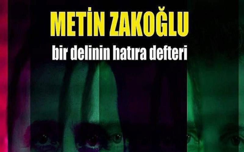 Bir Delinin Hatıra Defteri – Metin Zakoğlu