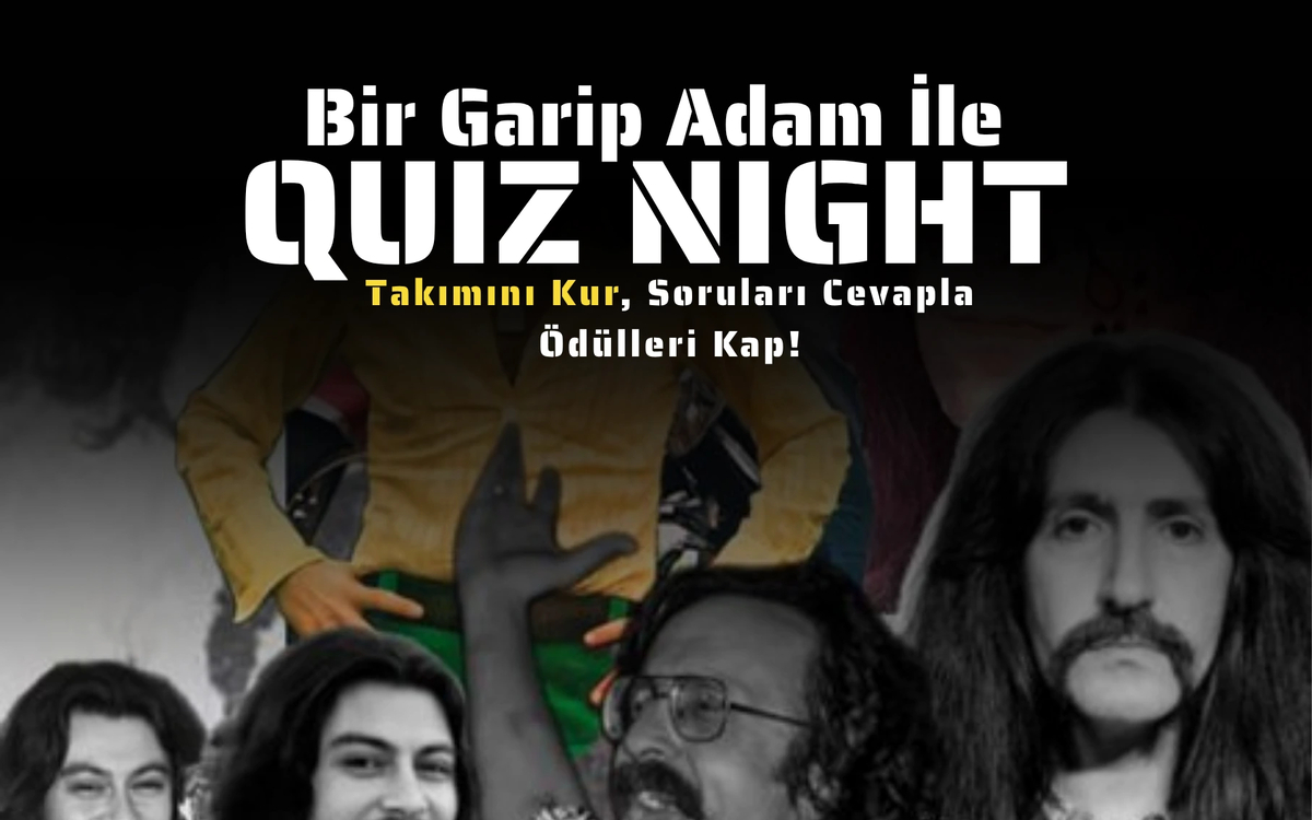 Bir Garip Adam İle Quiz Night – Anadolu Rock Şarkıları