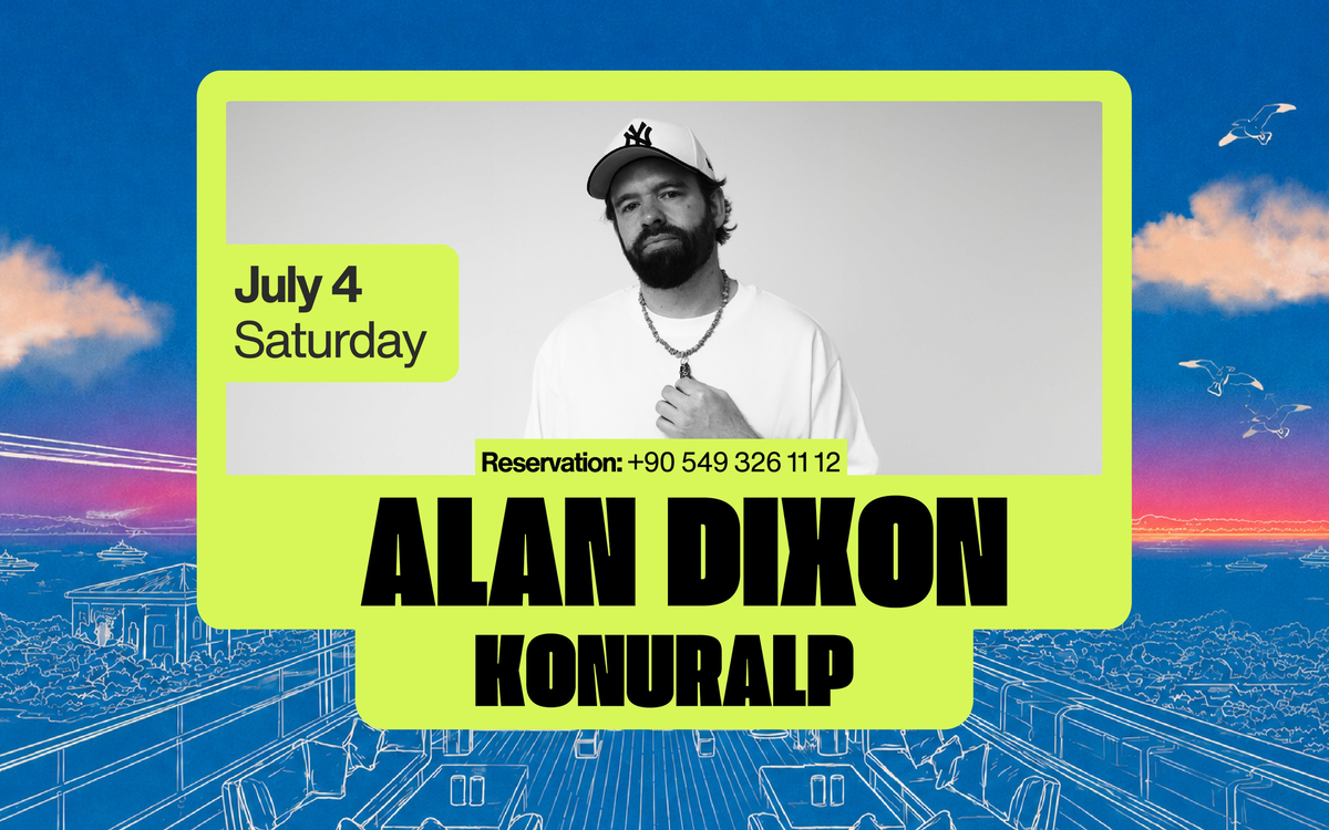 Bosphorus Series: ALAN DIXON at 16 ROOF