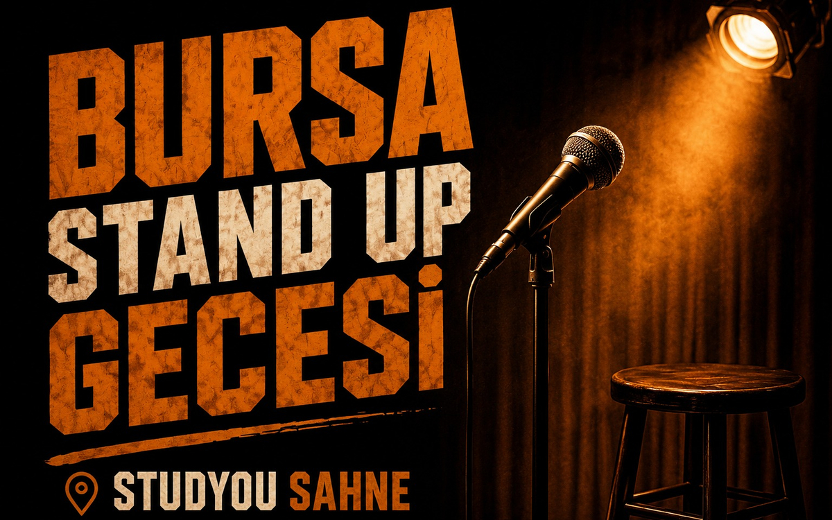 Bursa Stand Up Gecesi