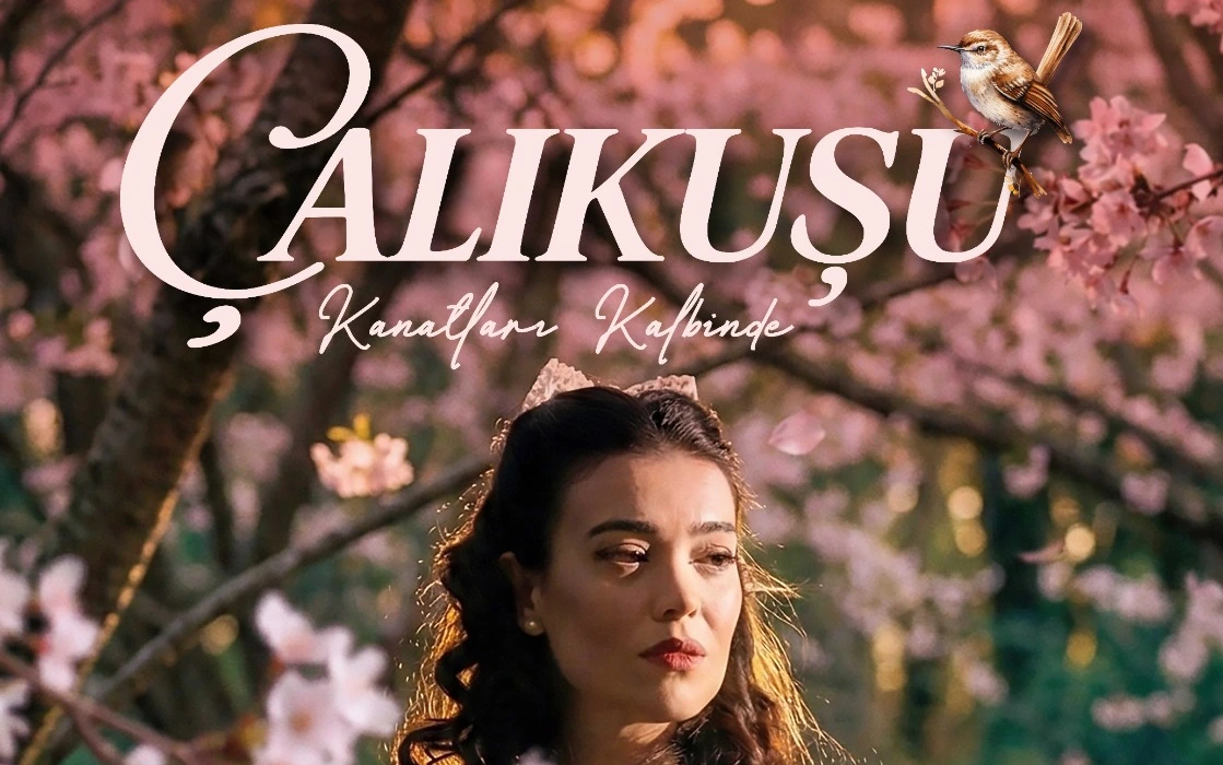 Çalıkuşu – Kanatların Kalbinde