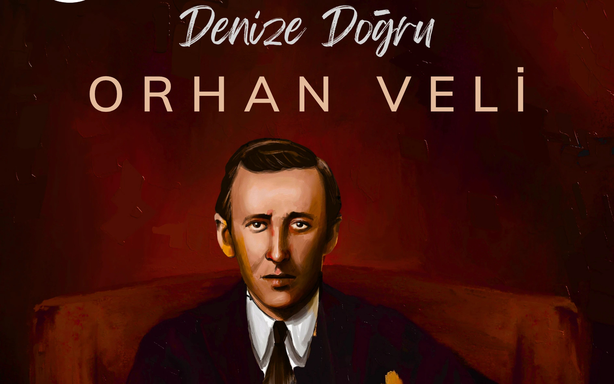 Denize Doğru Orhan Veli