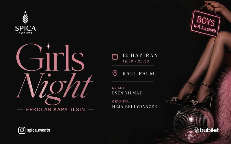 ERKOLAR KAPATILSIN! – Girls Night