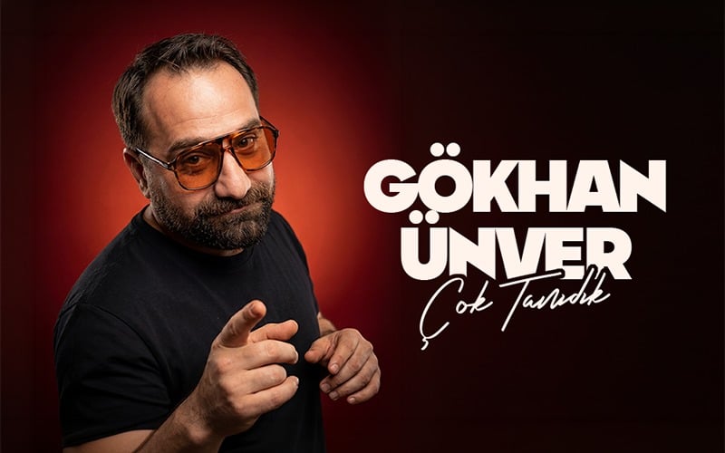Gökhan Ünver ‘Çok Tanıdık’