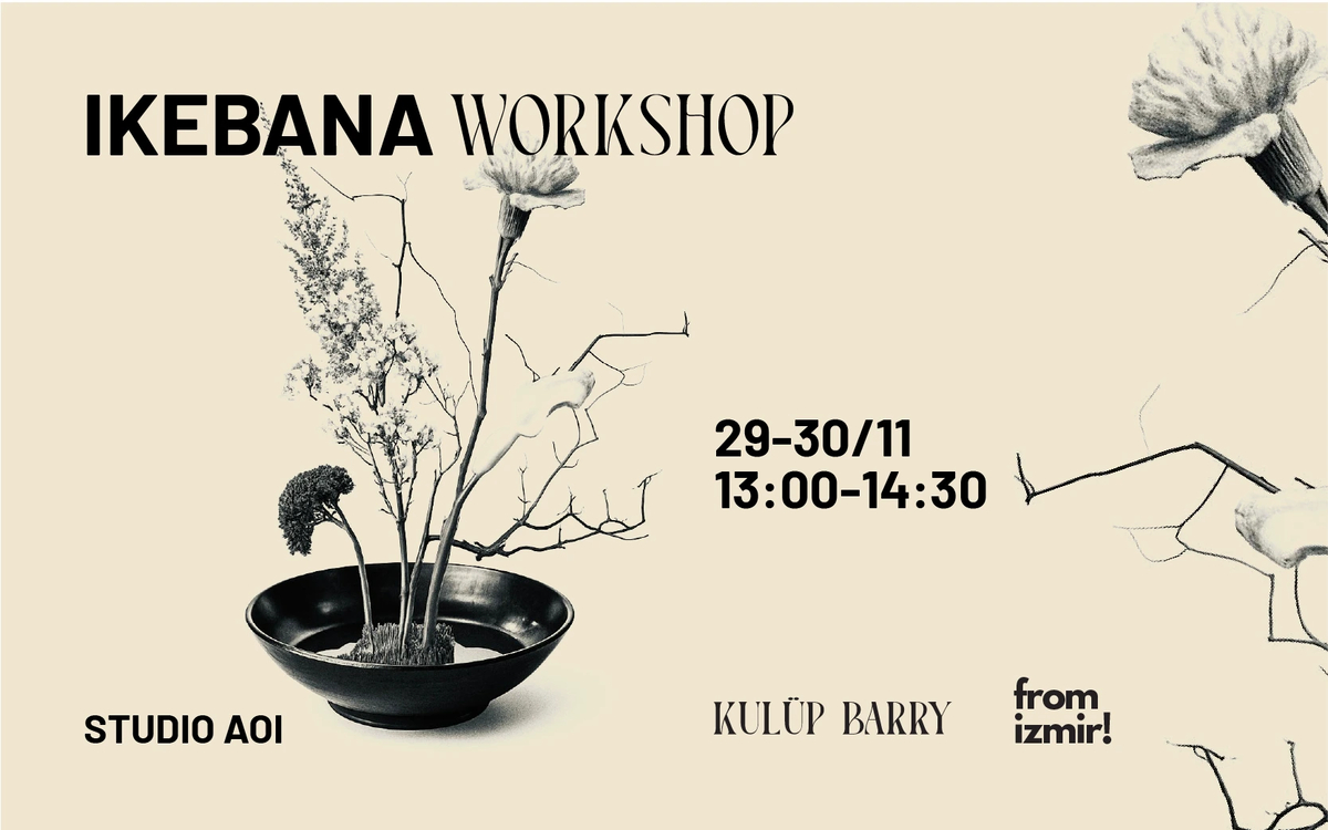 İkebana Workshop İzmir biletleri | Bubilet