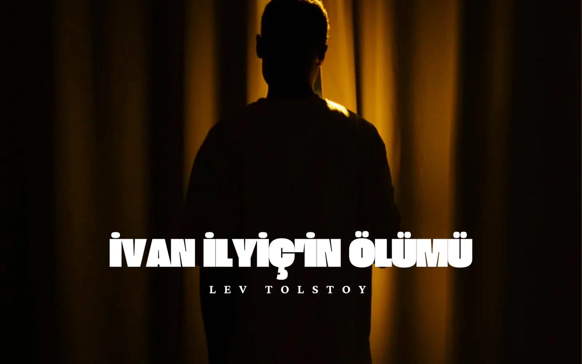 İvan İlyiç'in Ölümü Oyunu