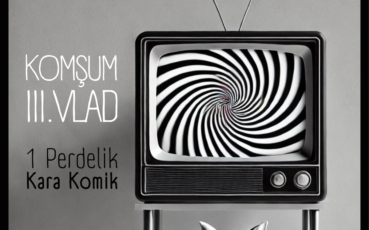 Komşum III.VLAD