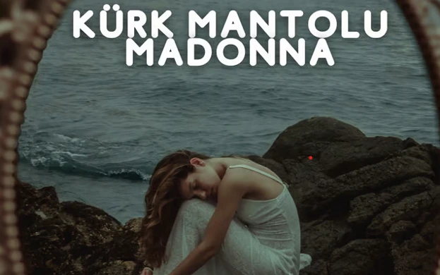 Kürk Mantolu Madonna Tiyatro Oyunu