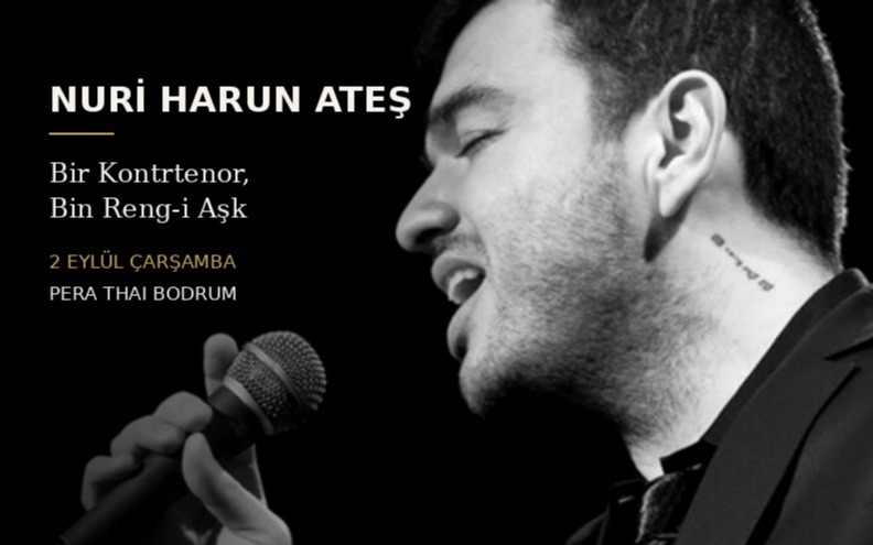 Nuri Harun Ateş – Bir Kontrtenor, Bin Reng-i Aşk
