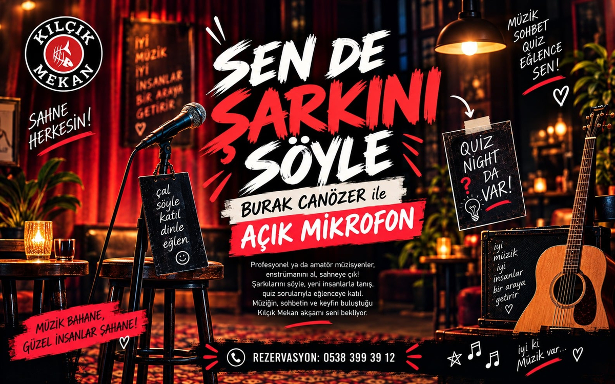 SEN DE ŞARKINI SÖYLE! Burak Canözer ile Açık Mikrofon