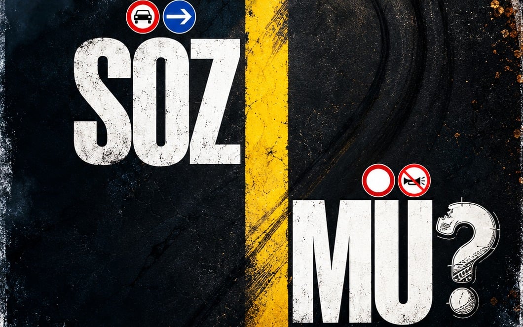 Söz mü?