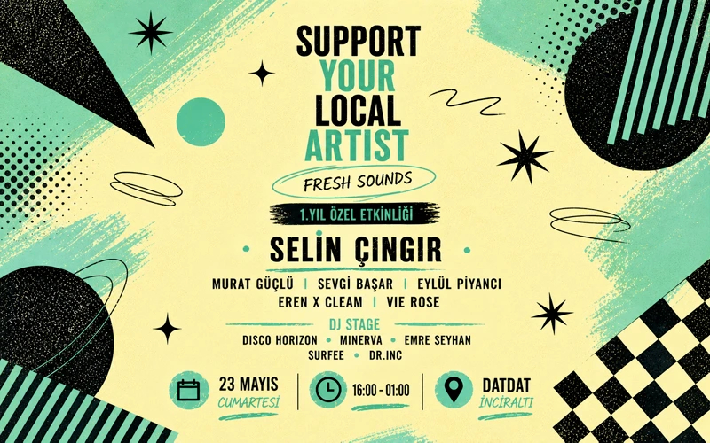 Support Your Local Artist – Fresh Sounds 1. Yıl Özel Etkinliği