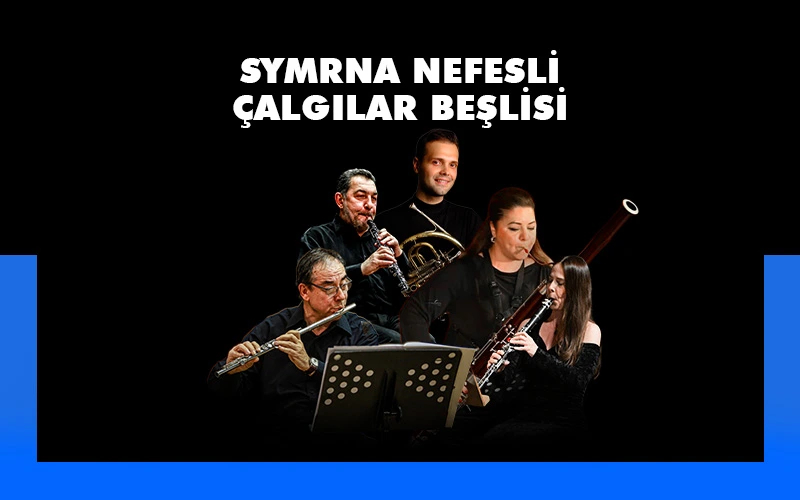 Symrna Nefesli Çalgılar Beşlisi