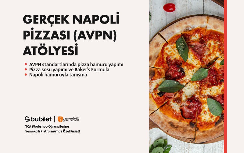 TCA | Gerçek Napoli Pizzası (AVPN) Atölyesi
