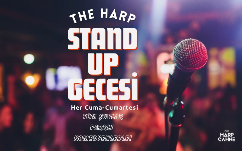 Stand Up – The Harp Kadıköy
