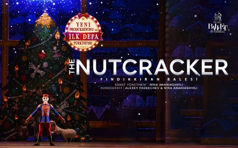 The Nutcracker (Fındıkkıran Balesi) - State Ballet of Georgia