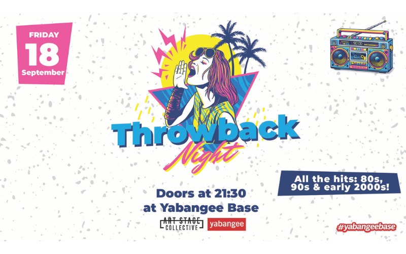 Throwback Night: Hits from the 80s, 90s, and early 2000s!