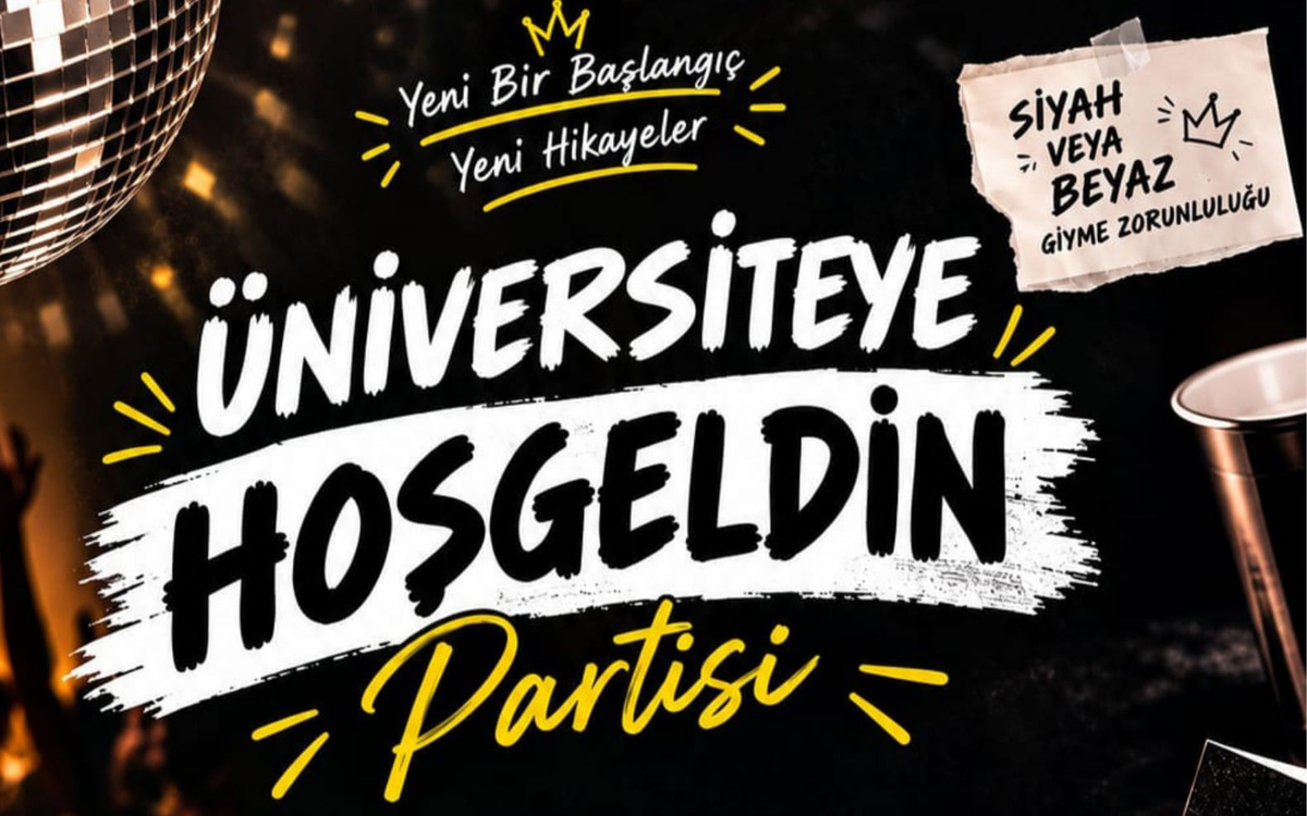 Üniversiteye Hoşgeldin Partisi