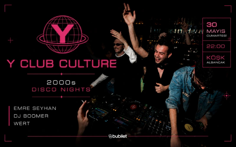 Y Club Culture: 2000s Disco Night