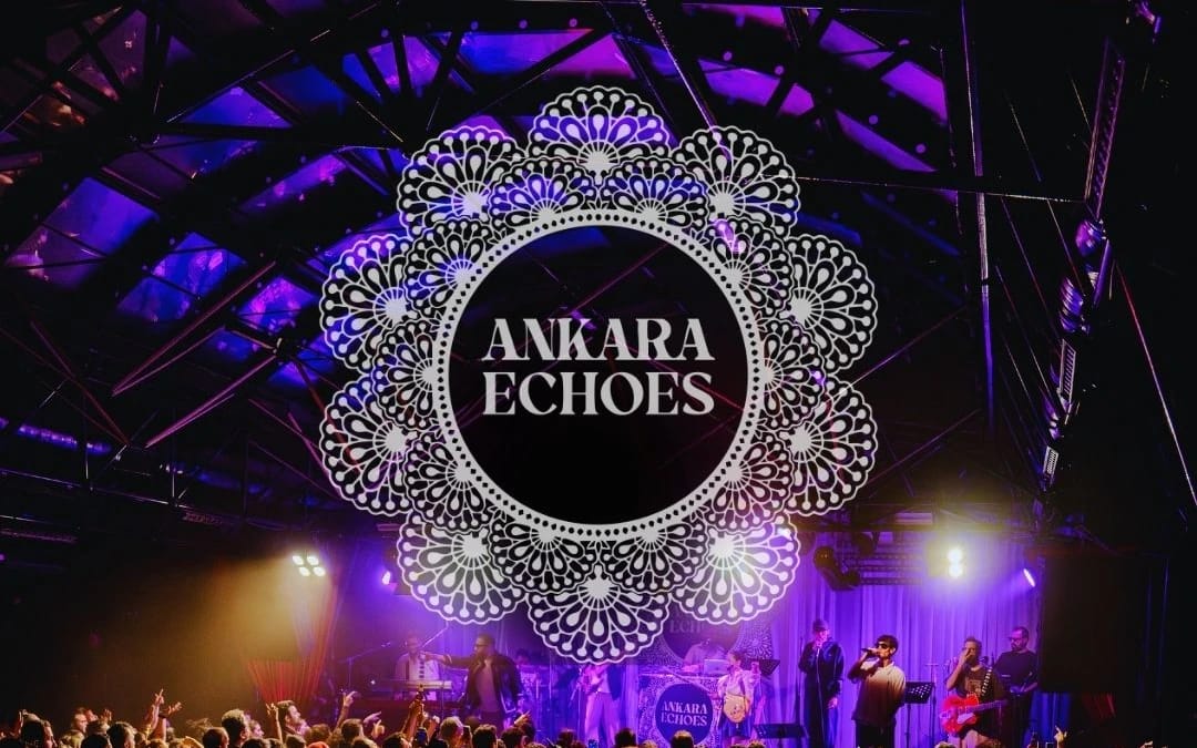 Ankara Echoes