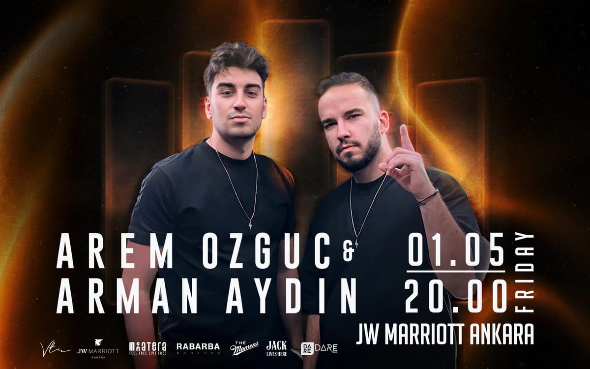 AREM ÖZGÜÇ & ARMAN AYDIN @JW MARRIOT ANKARA