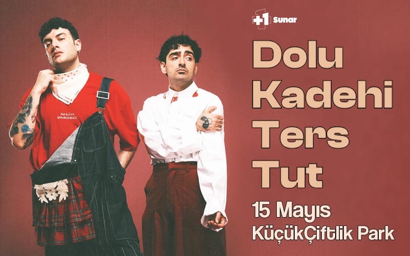 +1 Sunar: Dolu Kadehi Ters Tut