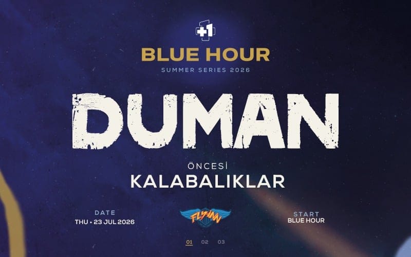 Blue Hour Summer Series; DUMAN