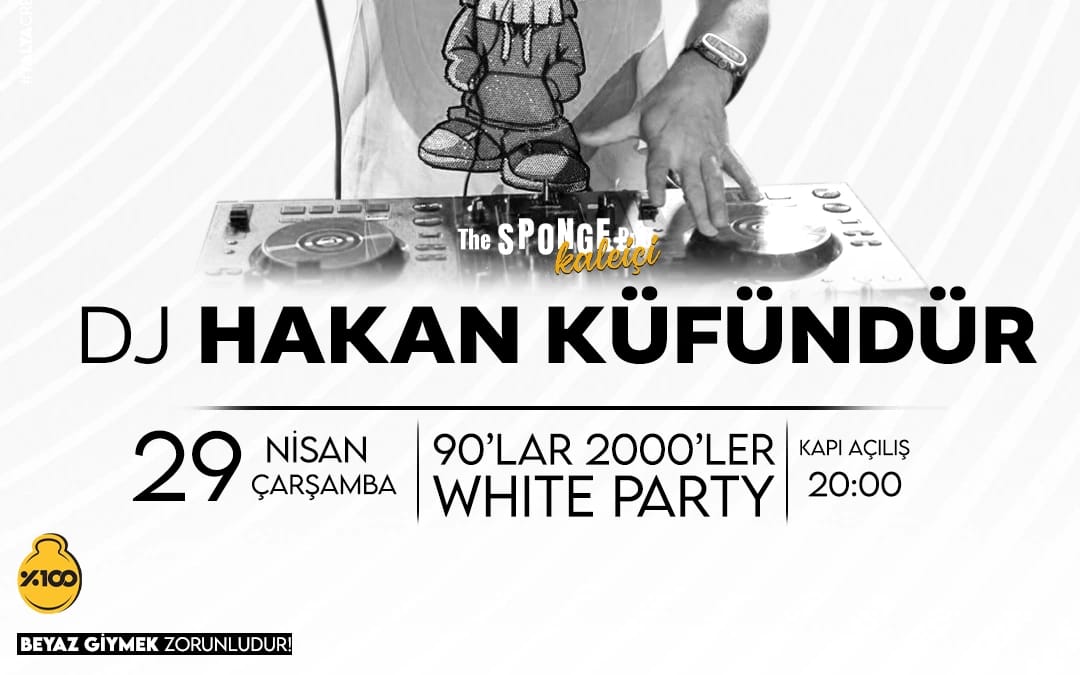 Dj Hakan Küfündür 90'lar & 2000'ler White Party