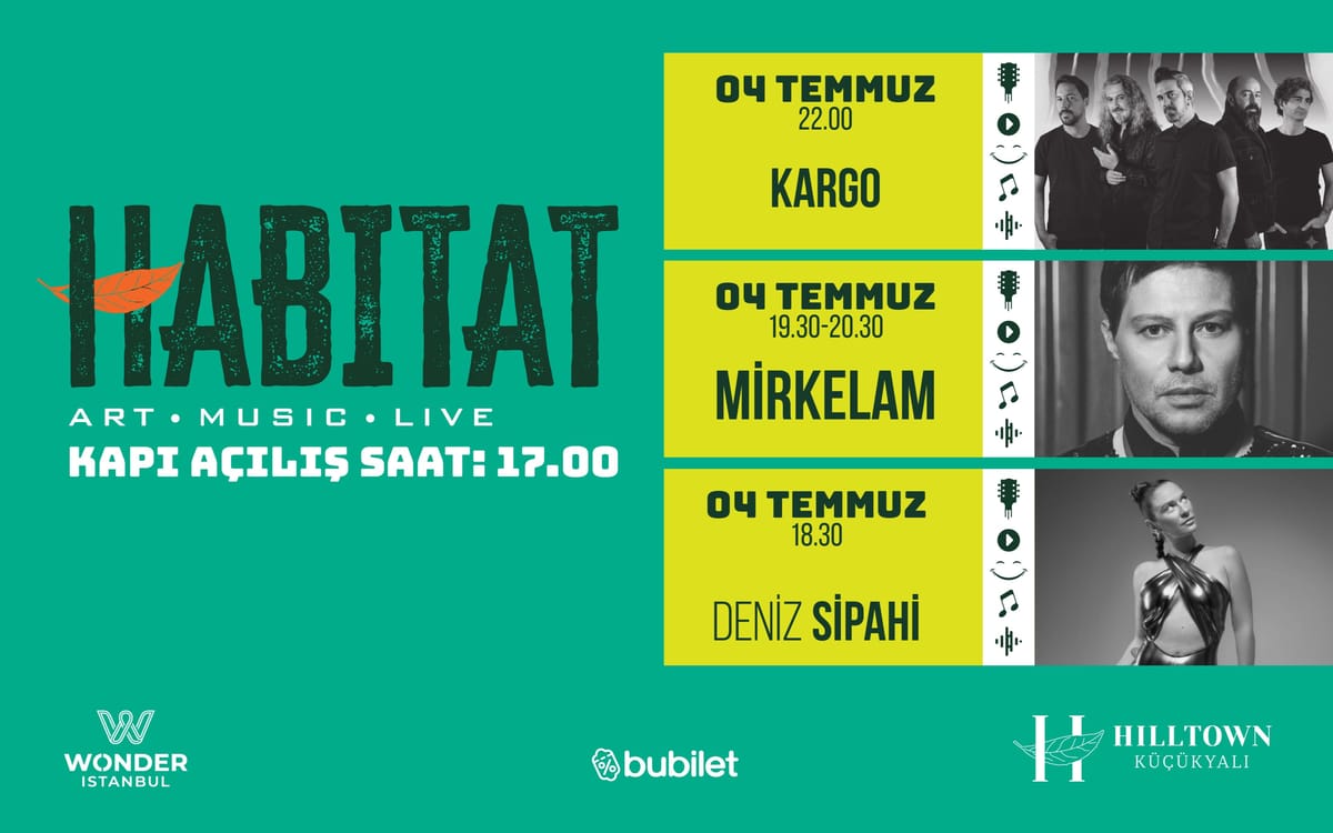 HABITAT Art Music Live-Kargo-Mirkelam-Deniz Sipahi
