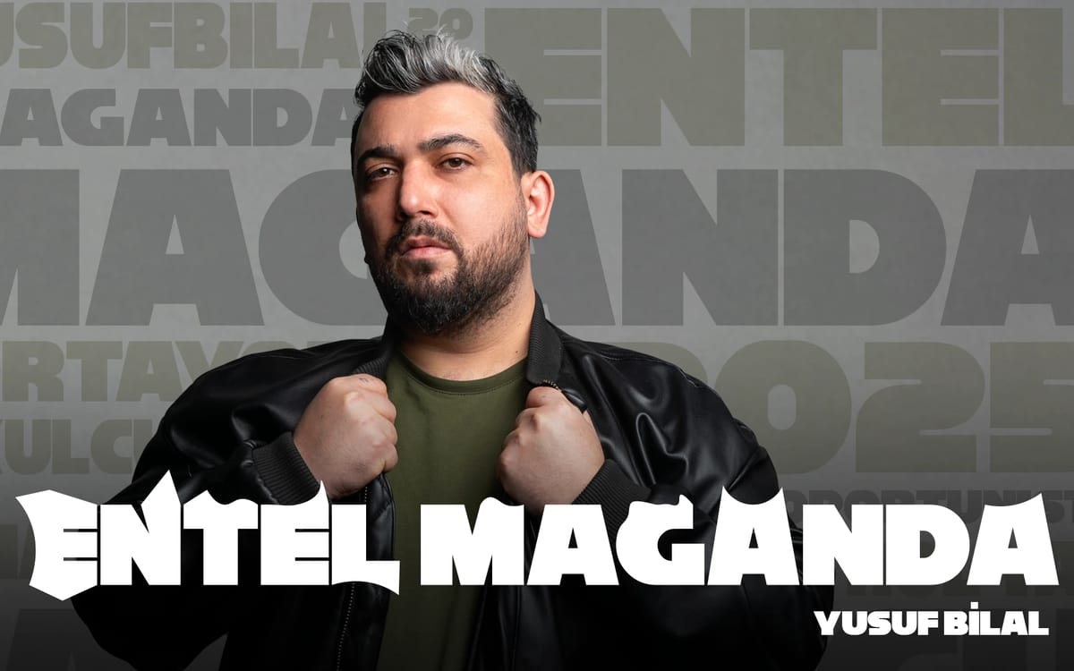 Yusuf Bilal Altıntaş - Entel Maganda -Stand Up