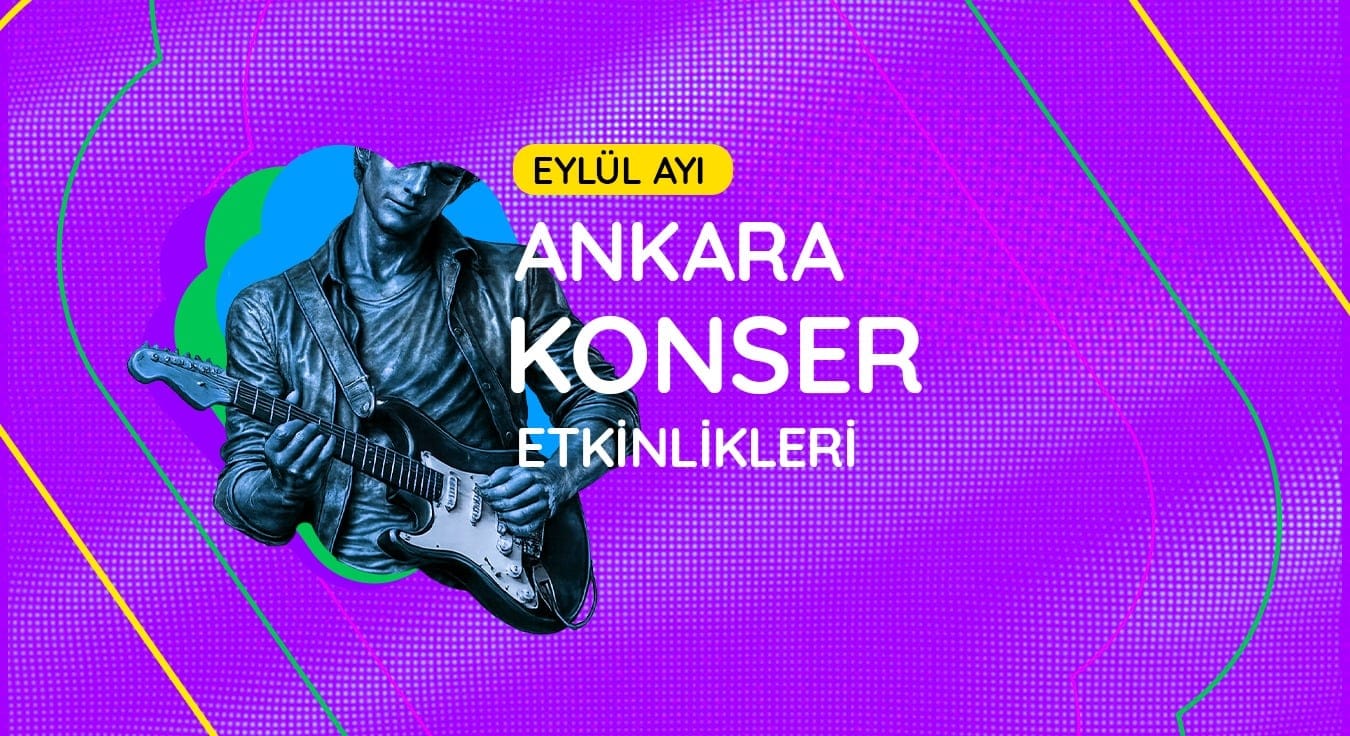 Ankara Konser Takvimi: Eylül 2026