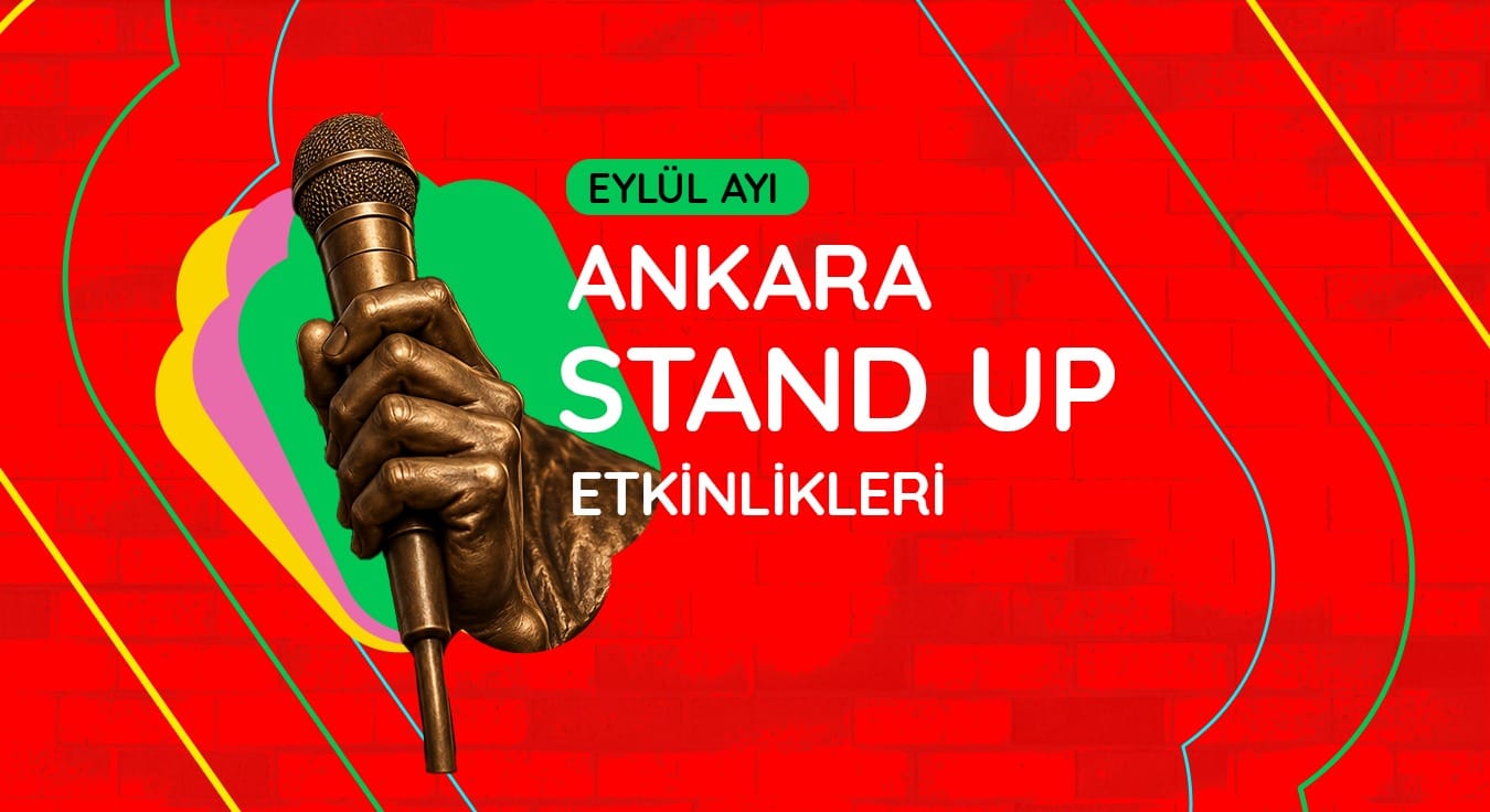 Ankara Stand-Up Gösterileri: Eylül 2026
