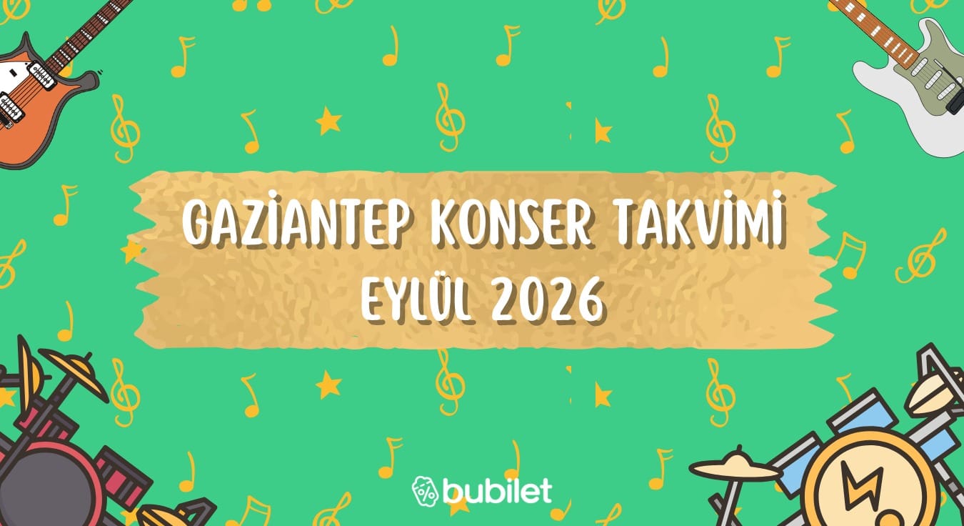 Gaziantep Konser Takvimi: Eylül 2026