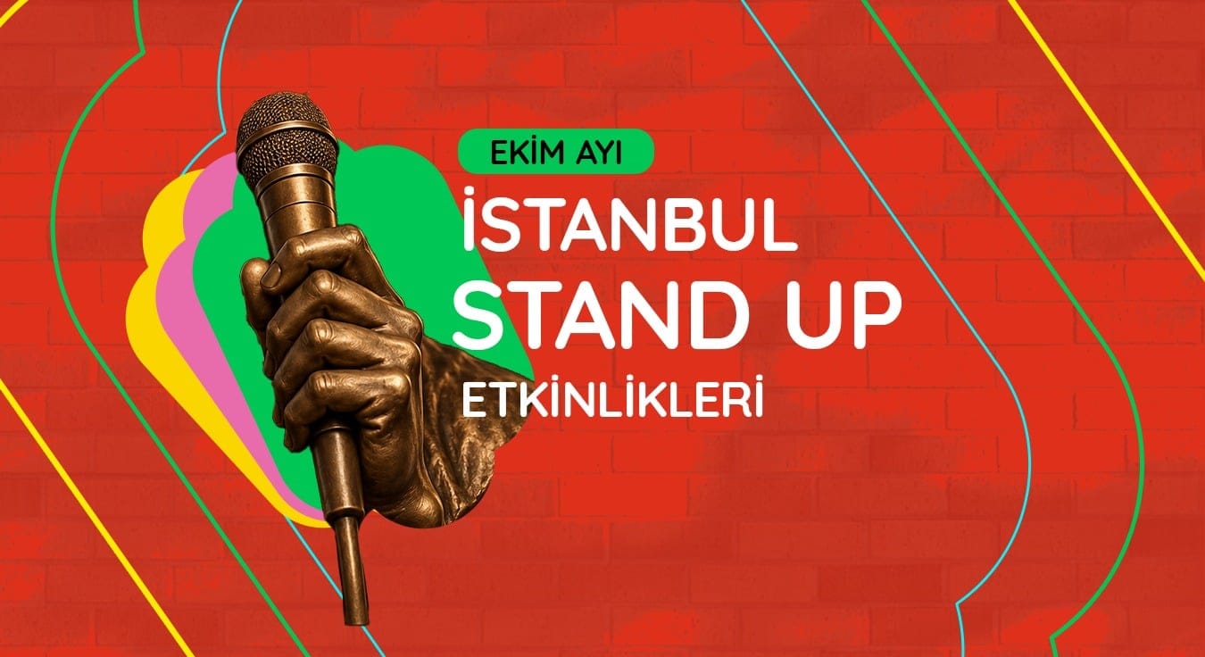 İstanbul Stand-Up Gösterileri: Ekim 2026