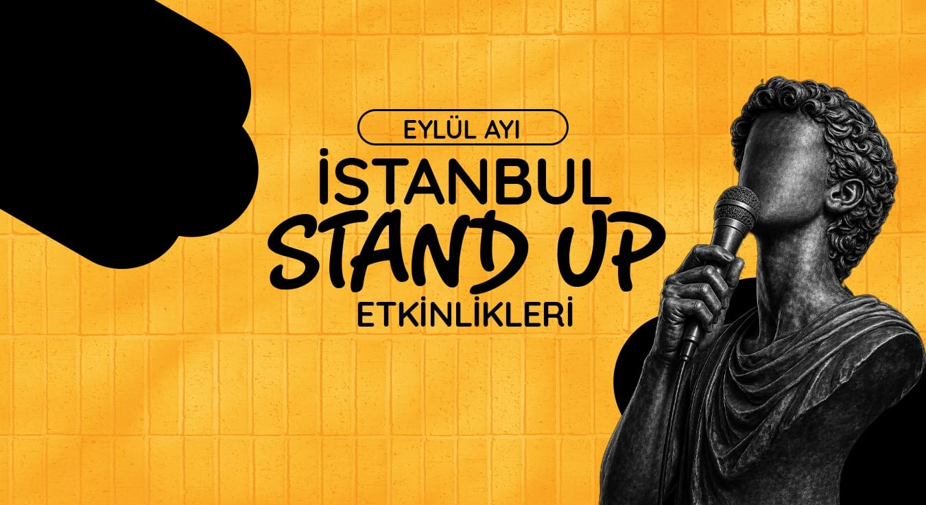 İstanbul Stand-Up Gösterileri: Eylül 2026