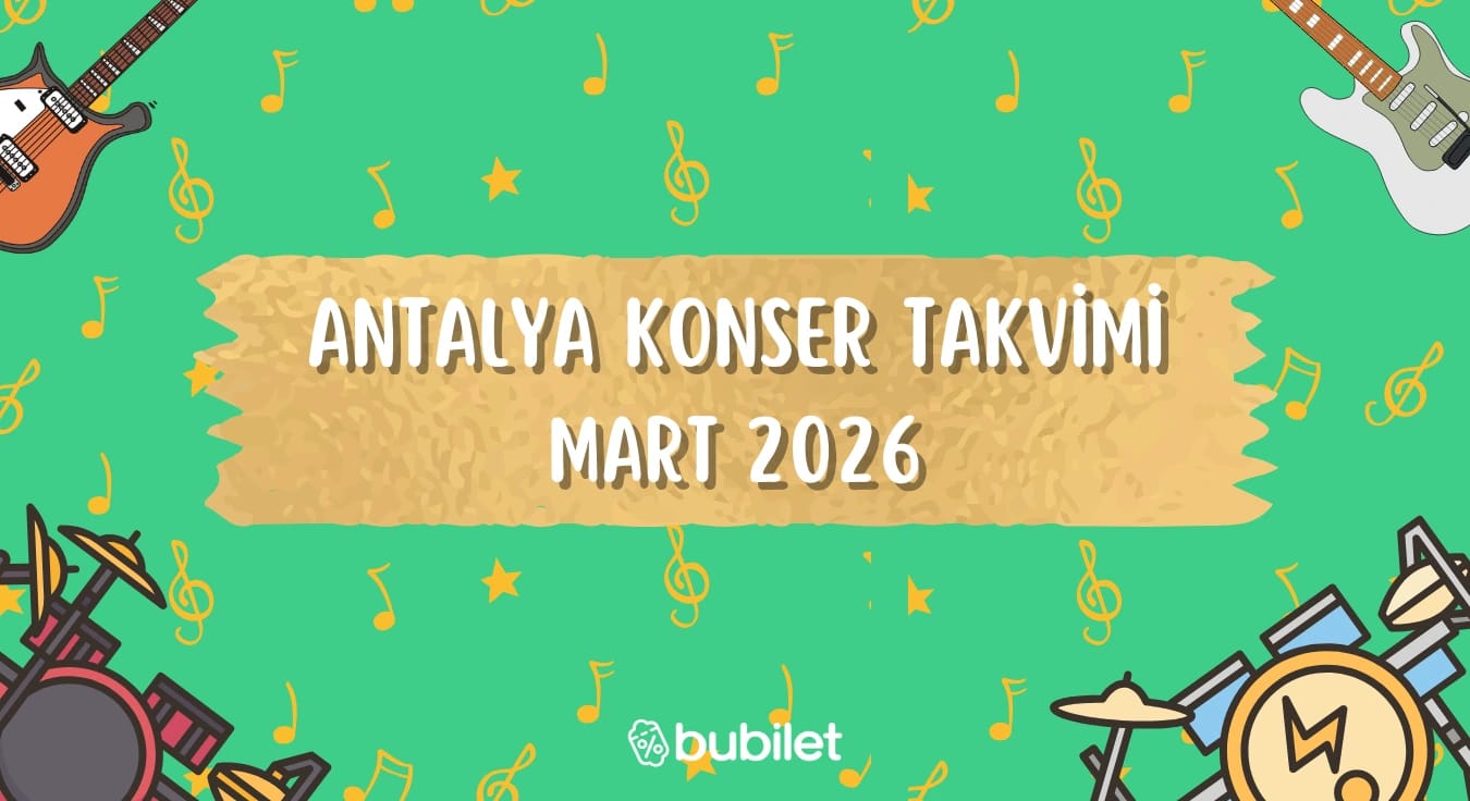 Antalya Konser Takvimi: Mart 2026