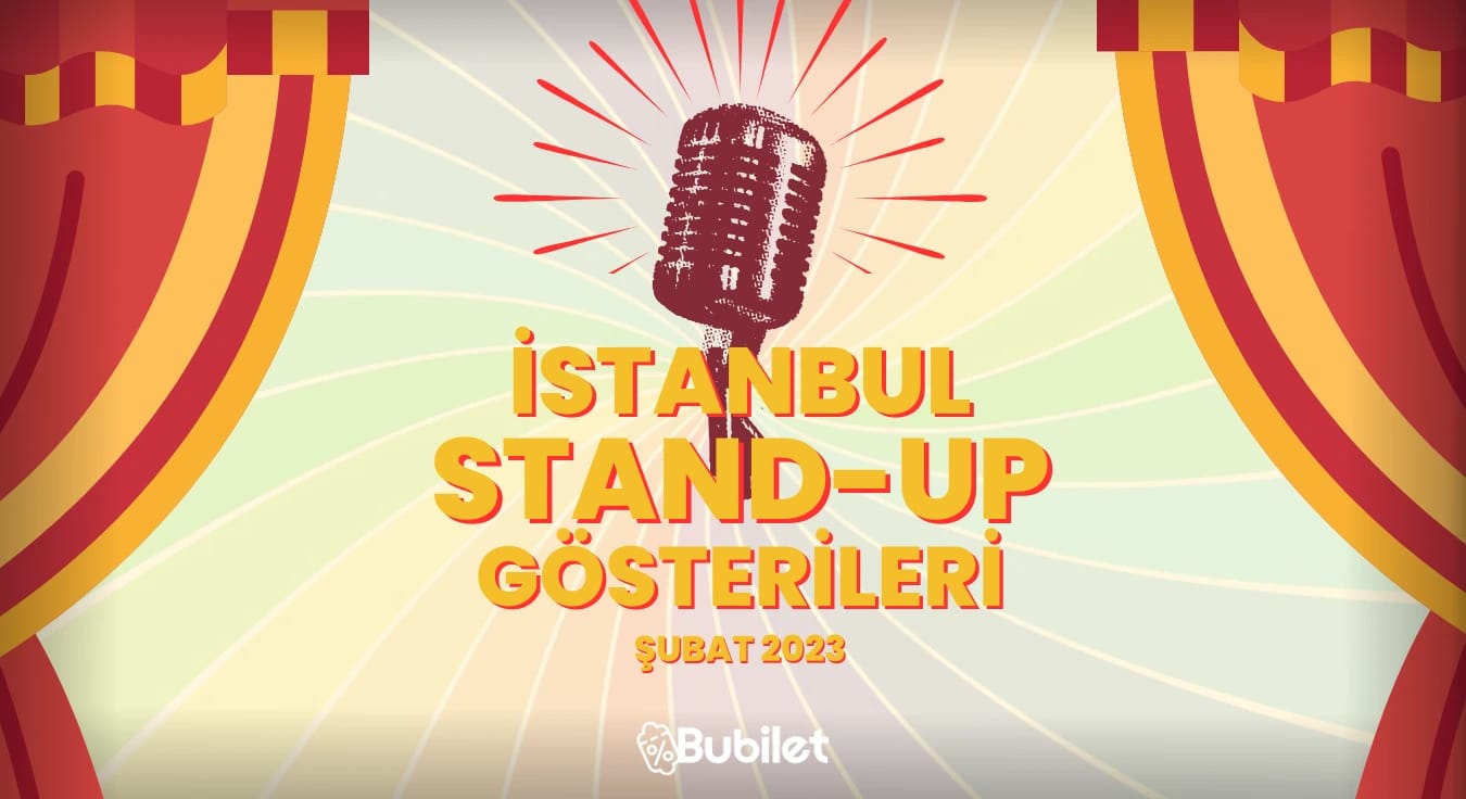 İstanbul Stand-Up Gösterileri: Şubat 2024