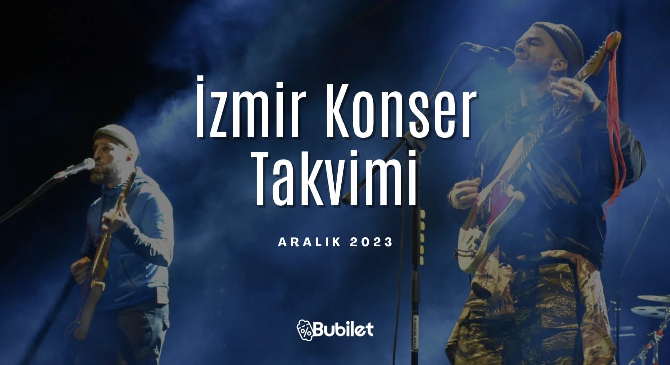 İzmir Konser Takvimi - Aralık 2023