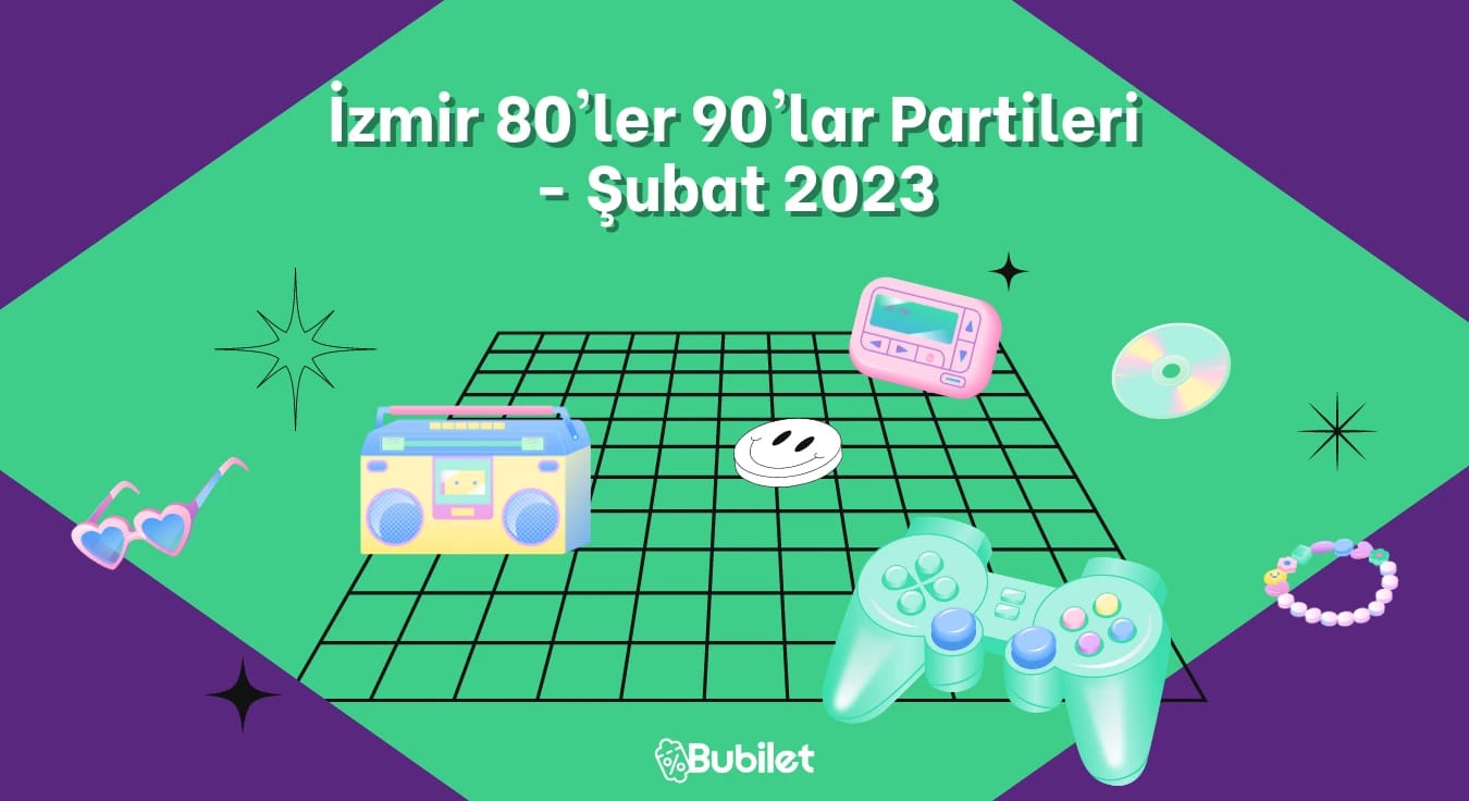 İzmir 80'ler 90'lar Partileri - Şubat 2023