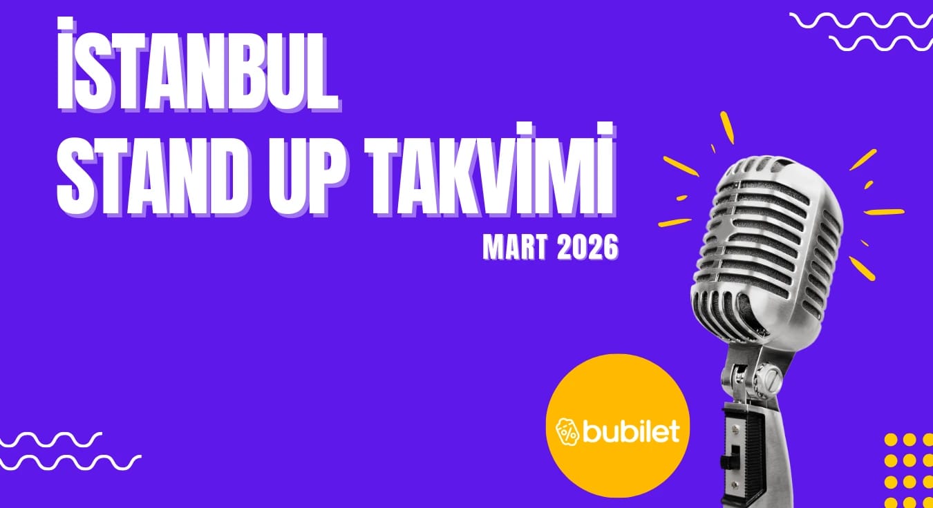 İstanbul Stand-Up Gösterileri: Mart 2026