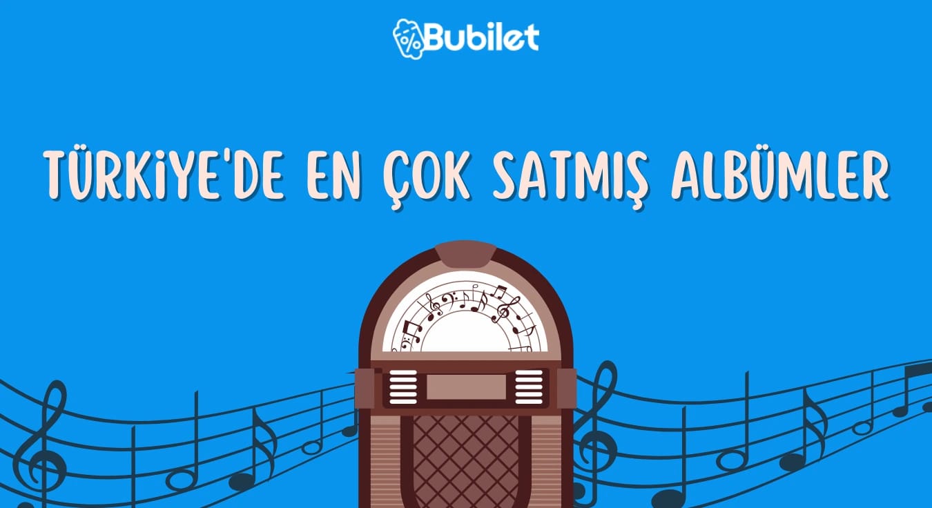 Türkiye'de En Çok Satmış Albümler