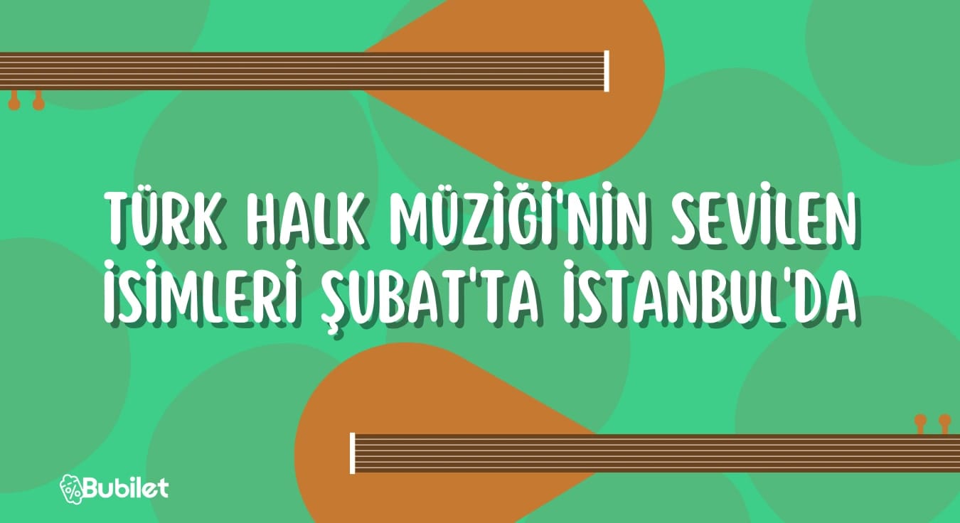 İstanbul Türk Halk Müziği Konserleri Şubat 2023